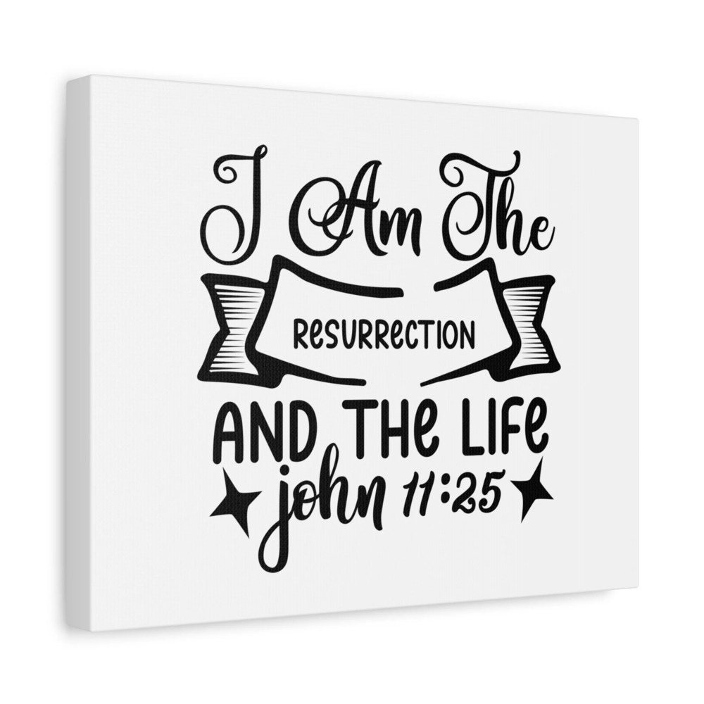 Scripture Walls John 11:25 I Am The Life Bible Verse Canvas Christian Wall Art
